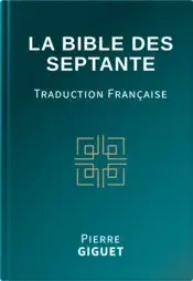 Bible des Septante - Traduction Giguet